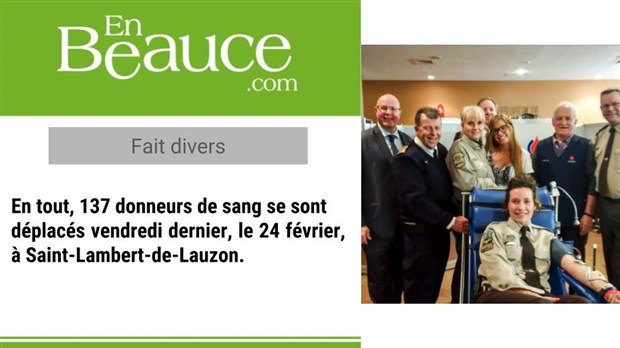 La 18e édition de la collecte de sang de la SQ a accueilli 137 donneurs