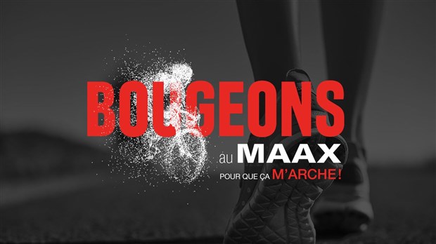 Un objectif de 4 000 $ pour la première édition de « Bougeons au MAAX pour que ça m'ARCHE »