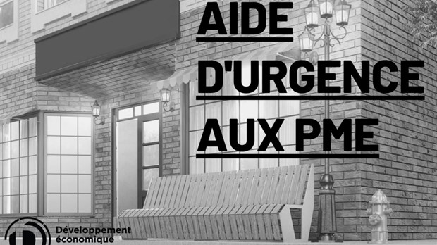 Aide d’urgence aux PME : une enveloppe à 1,5 M$ en Nouvelle-Beauce