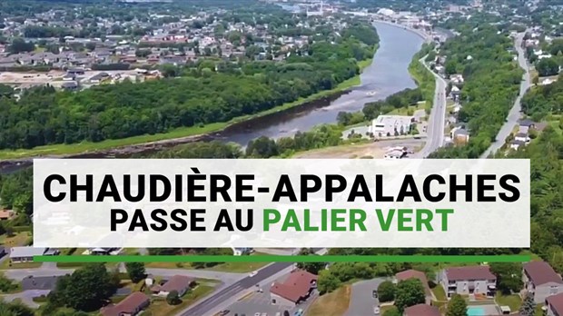Chaudière-Appalaches passe enfin au palier vert