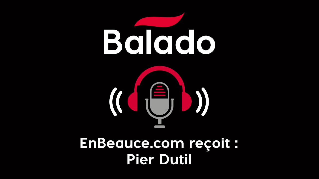 Balado : En tête-à-tête avec Pier Dutil