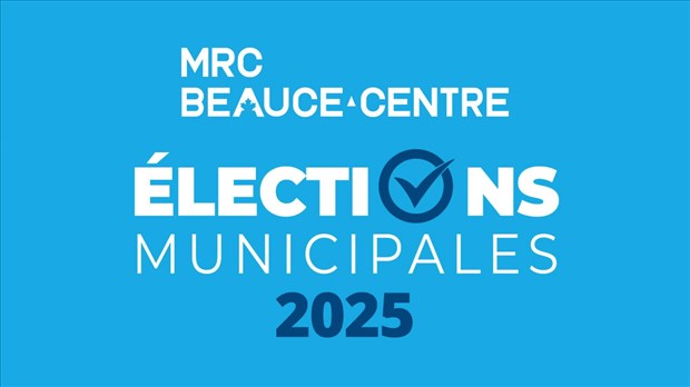 Élections municipales: le portrait de la MRC Beauce-Centre