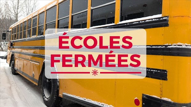 Tous les établissements scolaires sont fermés (CBA et EJM inclus)