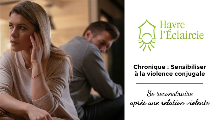 Se reconstruire après une relation violente